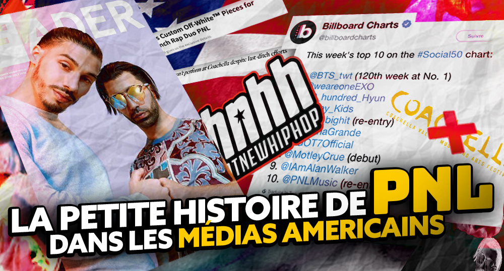 PNL vu par les médias américains [DOSSIER]