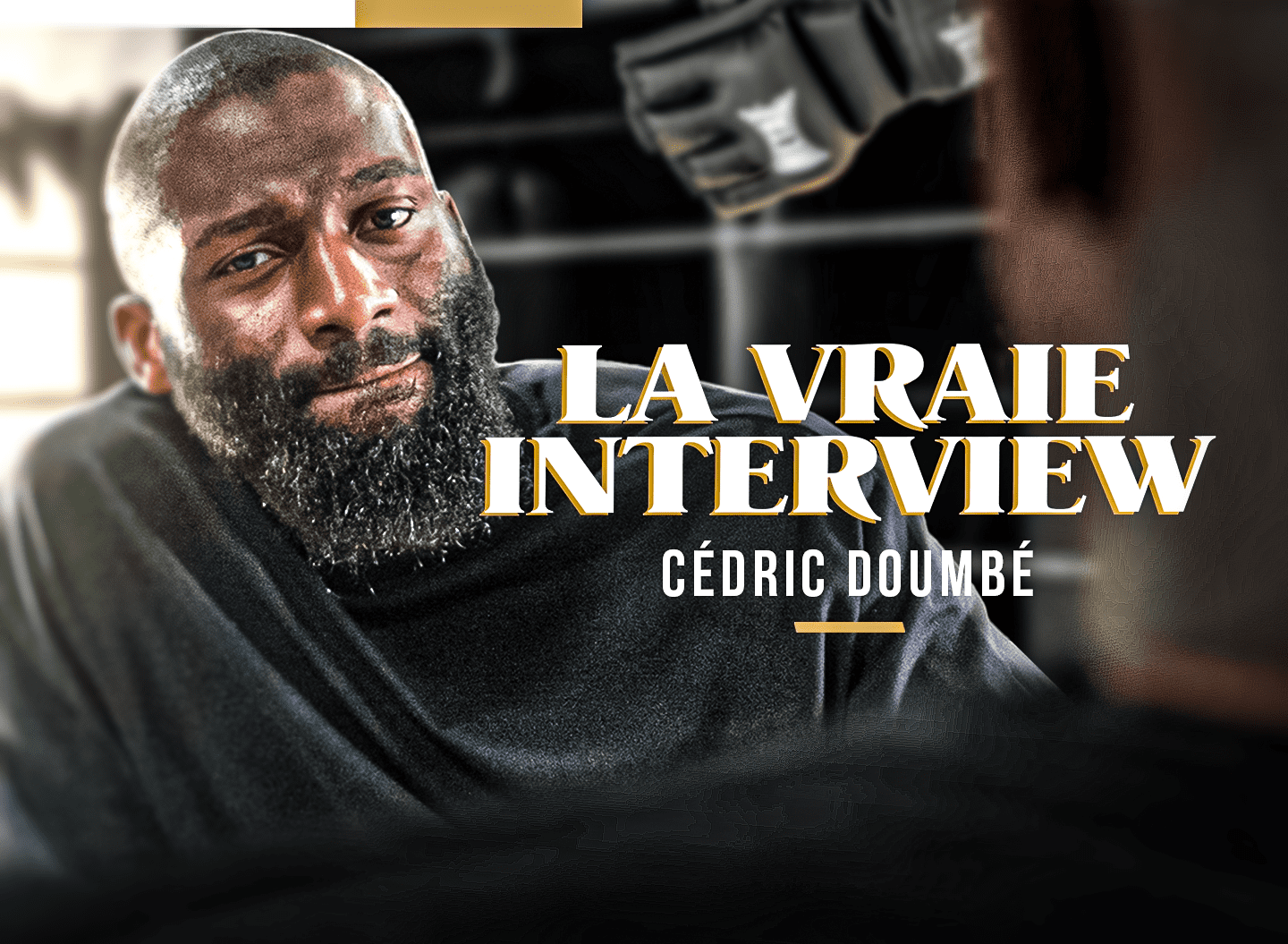 La vraie Interview de Cédric Doumbé